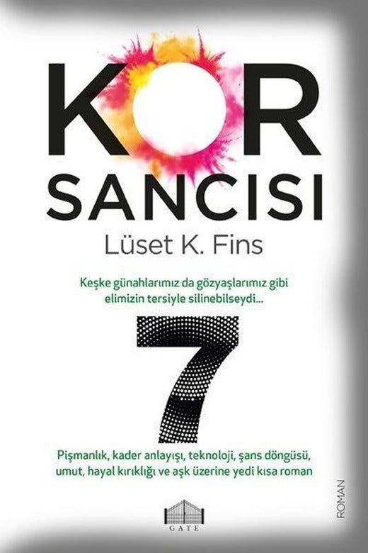 Kor Sancısı | Gate Yayınları (İnce Kapak)