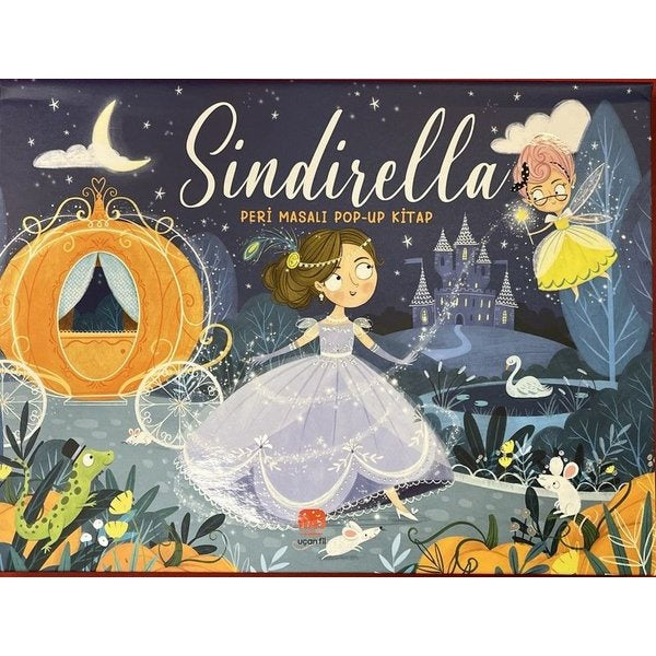 Sindirella - Peri Masalı Pop - Up Kitap | Uçan Fil (Ciltli )