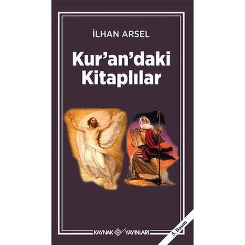 Kur'an'daki Kitaplılar | Kaynak Yayınları