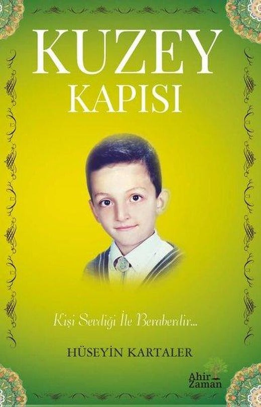 Kuzey Kapısı | Ahir Zaman (İnce Kapak)