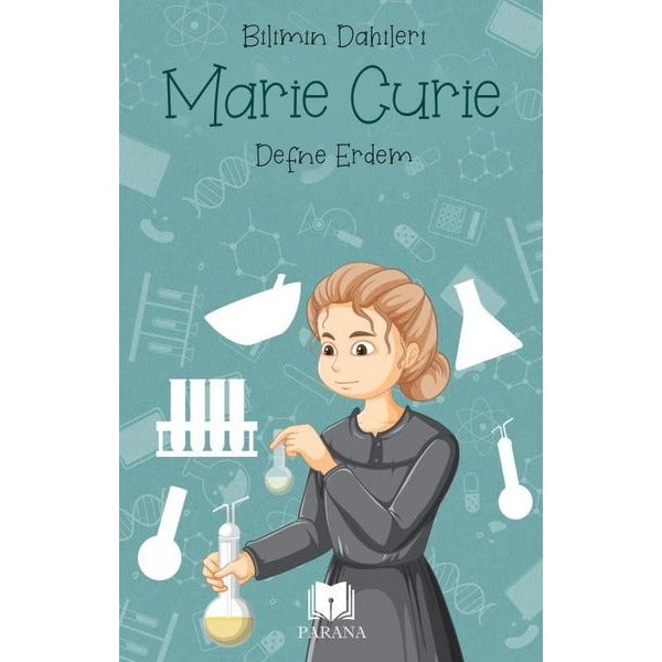 Marie Curie - Bilimin Dahileri | Parana (İnce Kapak)