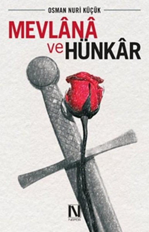 Mevlana ve Hünkar | Nefes Yayıncılık - Tasavvuf Dizisi (İnce Kapak)