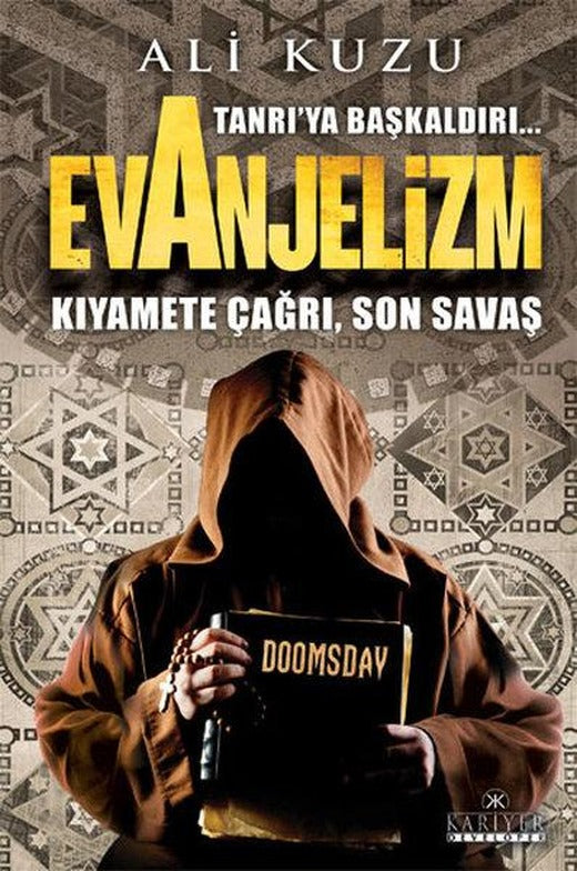Evanjelizm - Tanrı'ya Başkaldırı... | Kariyer Yayınları - Araştırma-İnceleme Dizisi (İnce Kapak)