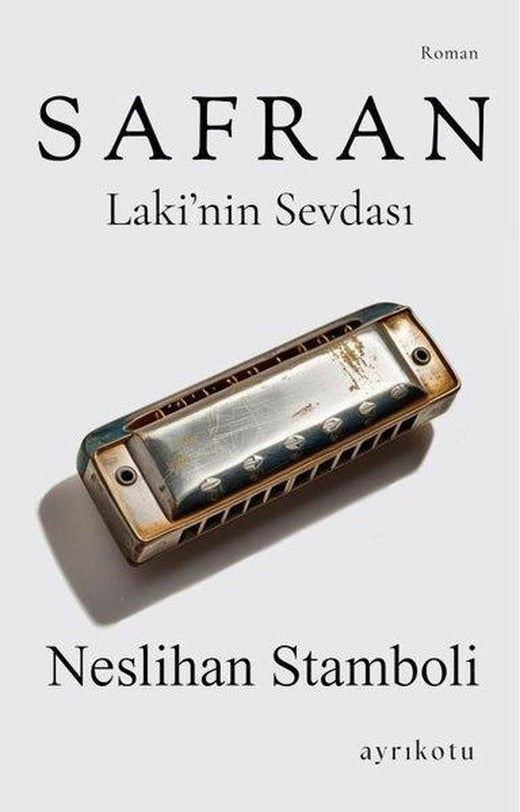 Safran - Laki'nin Sevdası | Ayrıkotu Yayınları (İnce Kapak)