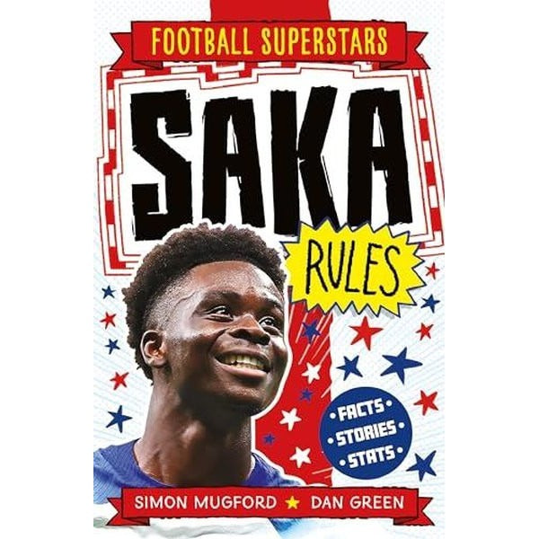 Football Superstars: Saka Rules | Hachette Children (İnce Kapak)