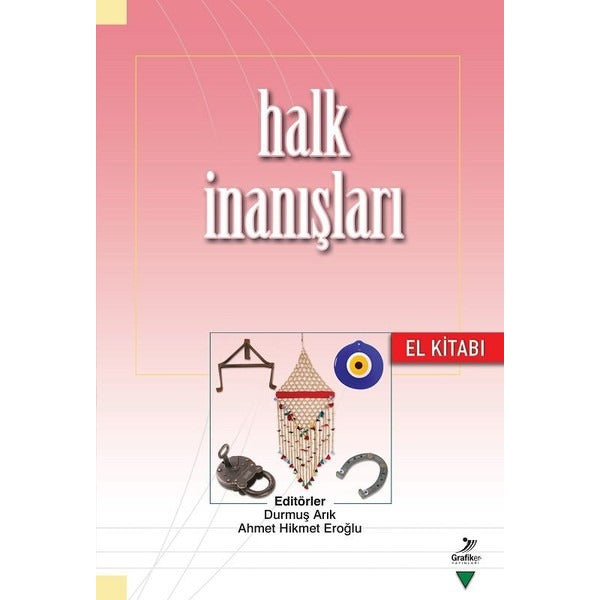 Halk İnanışları El Kitabı