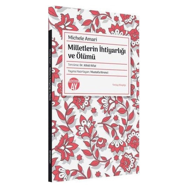 Milletlerin İhtiyarlığı ve Ölümü | Büyüyenay Yayınları
