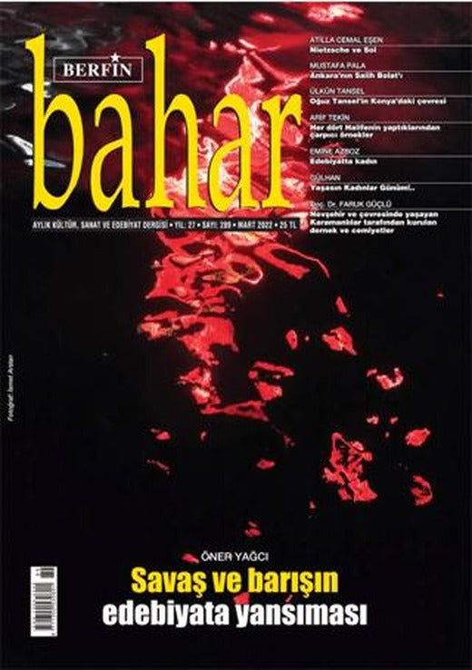 Berfin Bahar Aylık Kültür Sanat ve Edebiyat Dergisi Sayı: 289 Mart 2022 | Berfin Bahar Dergisi (Ciltsiz)