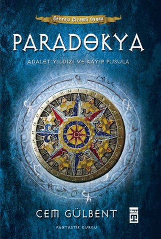 Paradokya Adalet Yıldızı ve Kayıp Pusula - Gecenin Gizemli Oyunu Serisi 1,Kitap | Timaş Yayınları