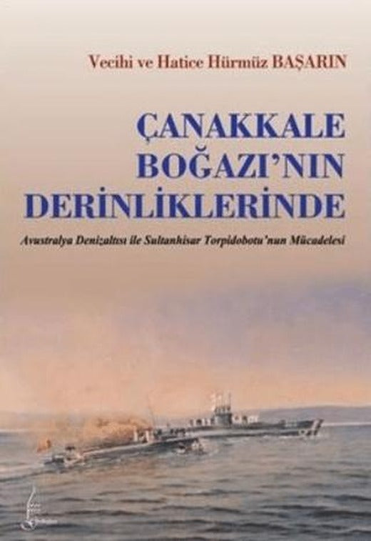 Çanakkale Boğazı’nın Derinliklerinde