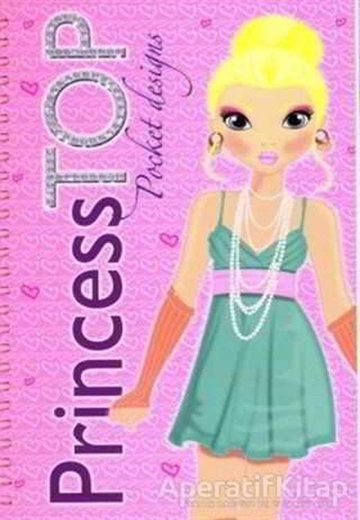 Princess Top Desing Your Dress (Pembe) - Kolektif - Çiçek Yayıncılık