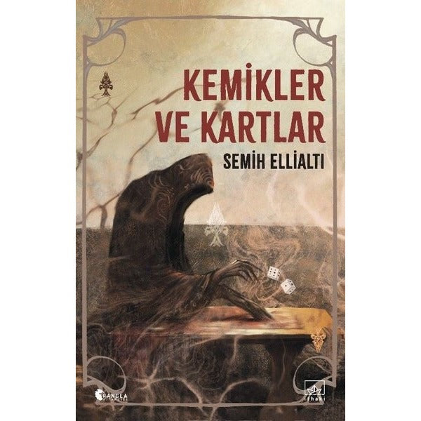 Kemikler ve Kartlar | İthaki Yayınları (İnce Kapak)
