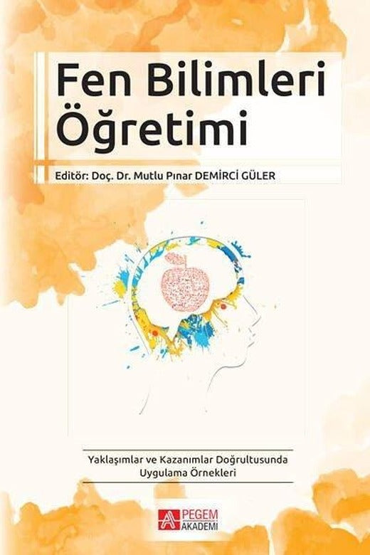 Fen Bilimleri Öğretimi | Pegem Akademi Yayıncılık (İnce Kapak)