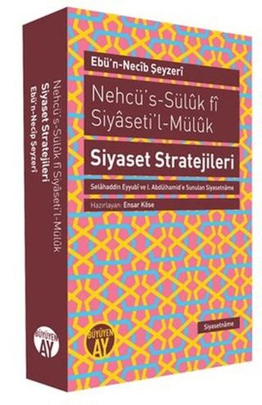 Nehcü’s-Süluk fi Siyaseti’l-Müluk Siyaset Stratejileri