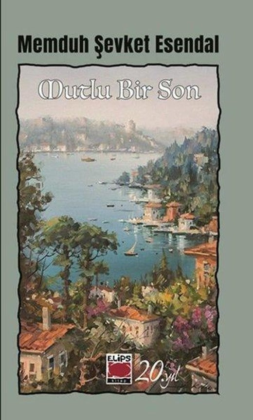 Mutlu Bir Son | Elips Kitapları (İnce Kapak)