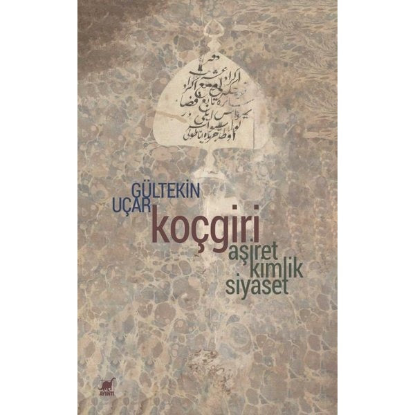 Koçgiri-Aşiret Kimlik Siyaset | Ayrıntı Yayınları