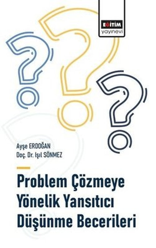 Problem Çözmeye Yönelik Yansıtıcı Düşünme Becerileri | Eğitim Yayınevi