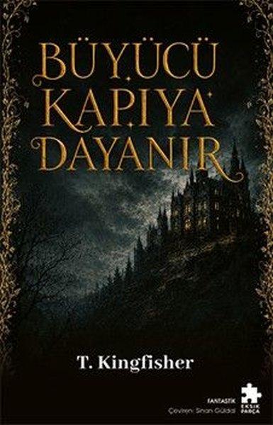 Büyücü Kapıya Dayanır | Eksik Parça Yayınları (İnce Kapak) - Resim 1