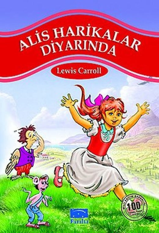 Alis Harikalar Diyarında | Parıltı Yayınları