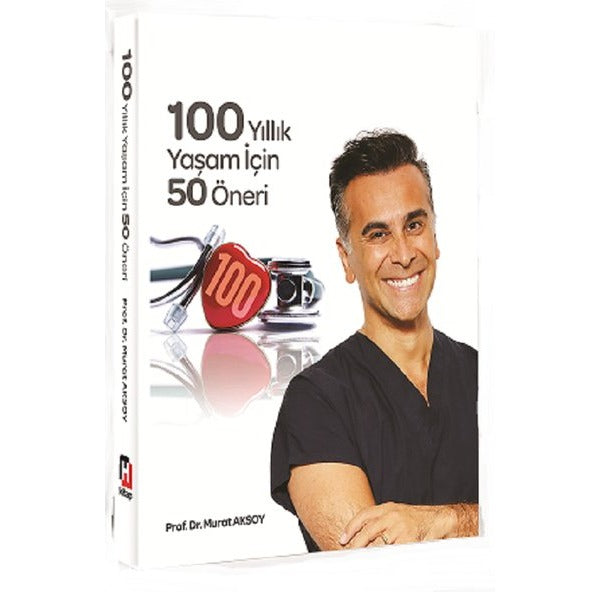 100 Yıllık Yaşam İçin 50 Öneri