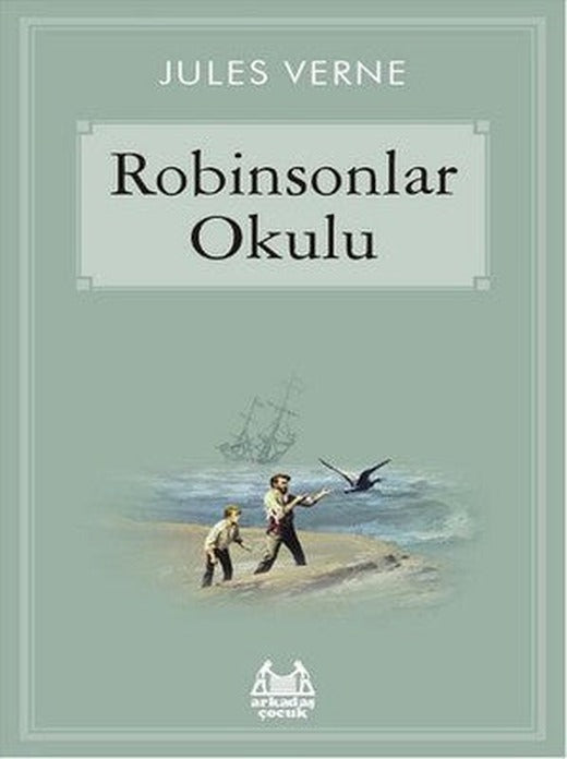 Robinsonlar Okulu | Arkadaş Yayıncılık