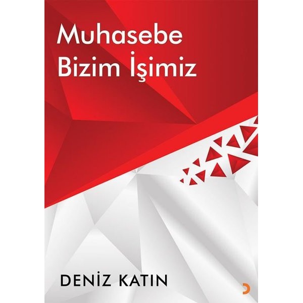 Muhasebe Bizim İşimiz | Cinius (İnce Kapak)