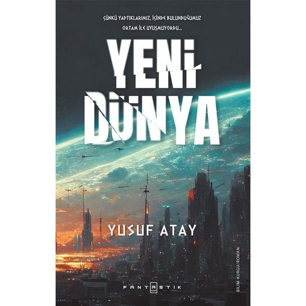 Yeni Dünya | Fantastik Kitap (İnce Kapak)