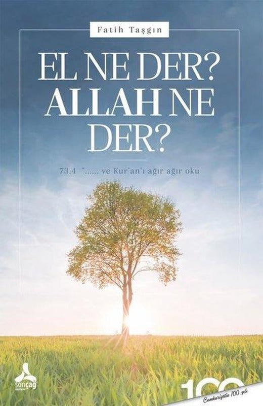 El Ne Der? Allah Ne Der? | Sonçağ Yayınları (İnce Kapak)