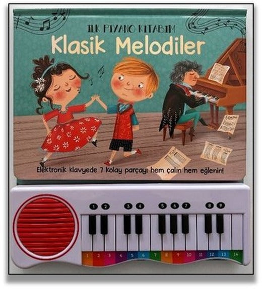 Klasik Melodiler - İlk Piyano Kitabım | Uçan Fil (Ciltli )