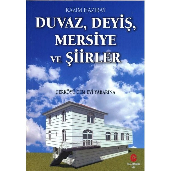 Duvaz Deyiş Mersiye ve Şiirler