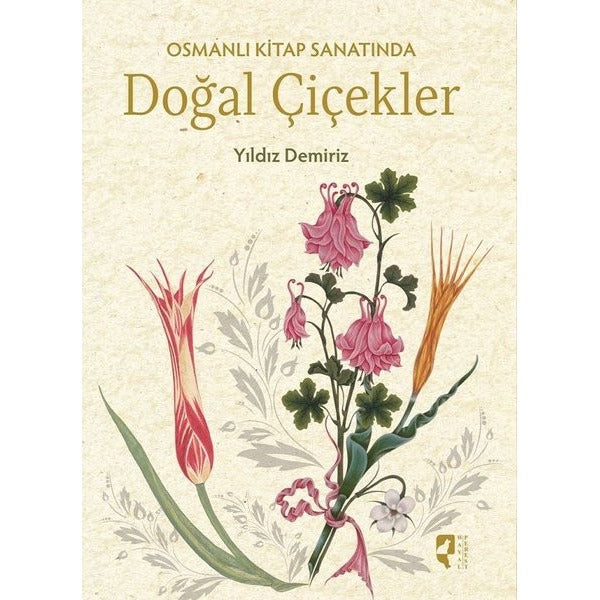 Osmanlı Kitap Sanatında Doğal Çiçekler