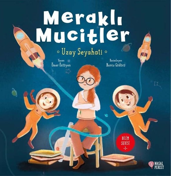 Meraklı Mucitler Uzay Seyahati | Masalperest