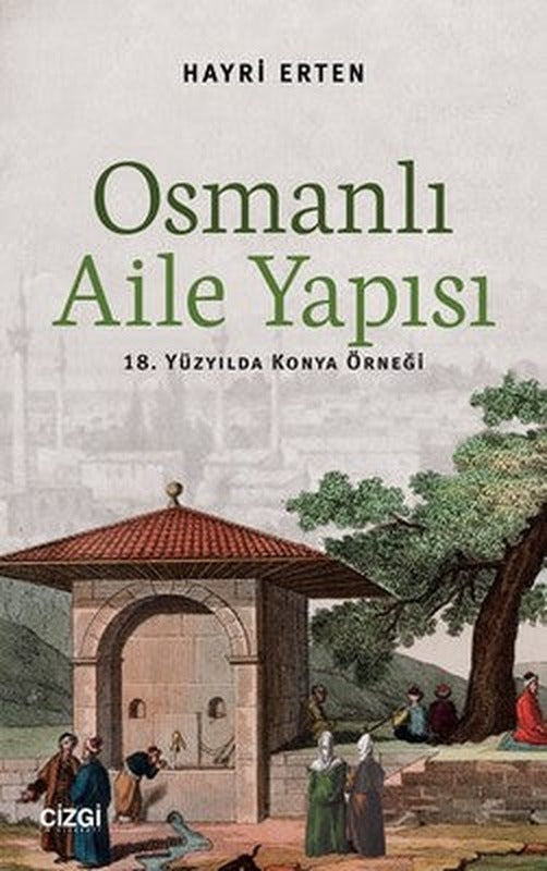 Osmanlı Aile Yapısı | Çizgi Kitapevi