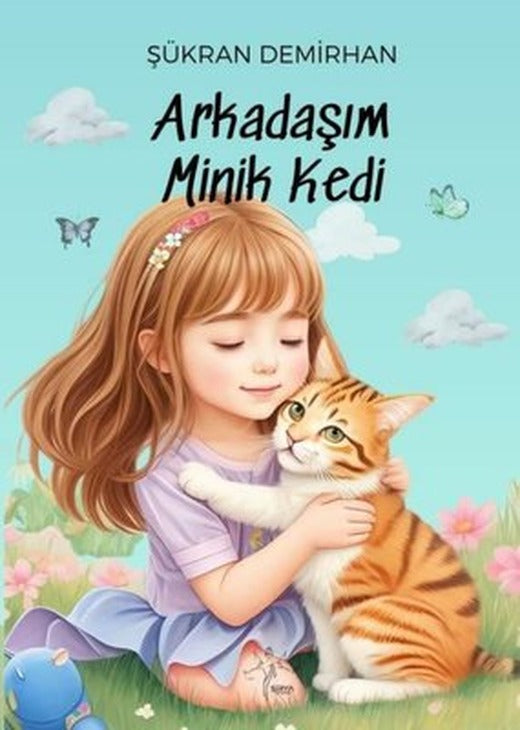 Arkadaşım Minik Kedi | Sirya Yayınları