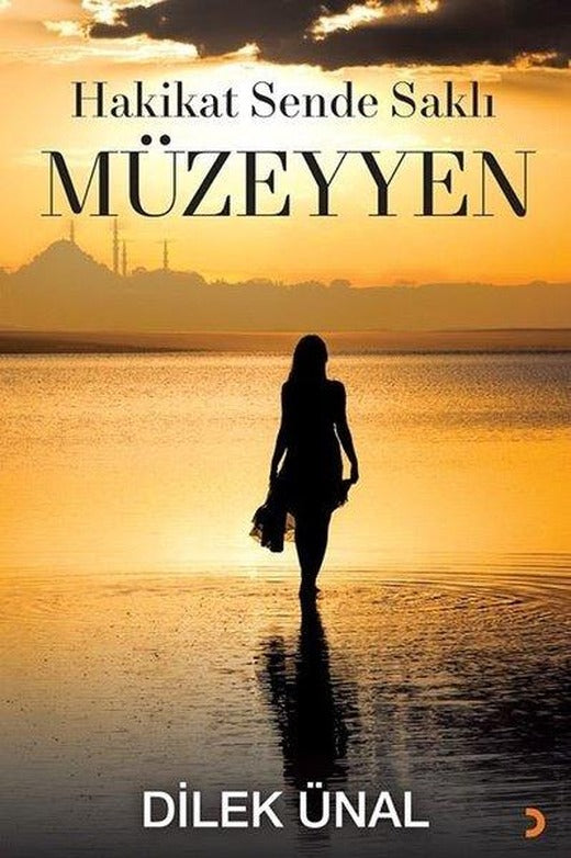 Hakikat Sende Saklı Müzeyyen | Cinius (İnce Kapak)