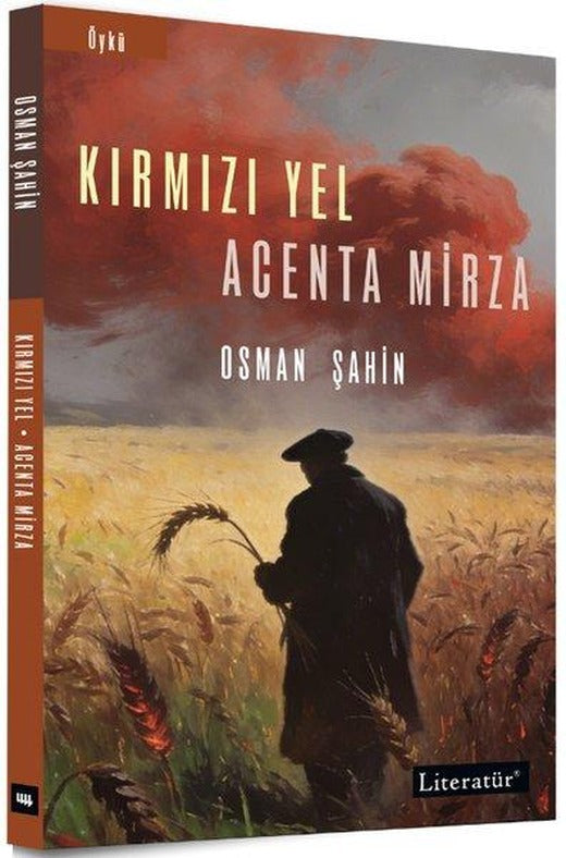 Kırmızı Yel - Acenta Mirza | Literatür Yayıncılık (İnce Kapak)