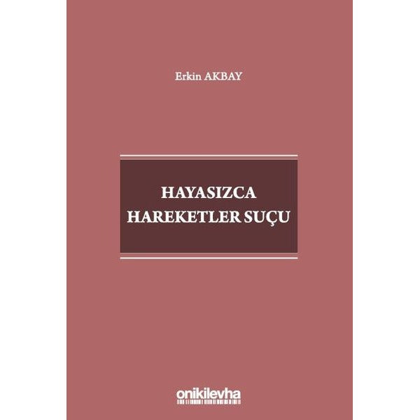 Hayasızca Hareketler Suçu | On İki Levha Yayıncılık