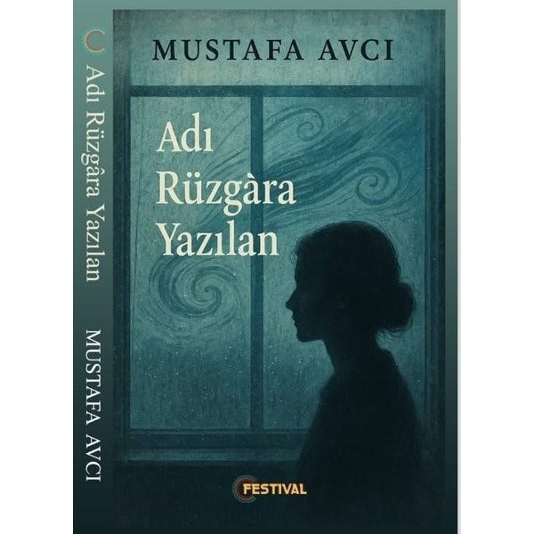 Adı Rüzgara Yazılan | Festival Yayıncılık (İnce Kapak)