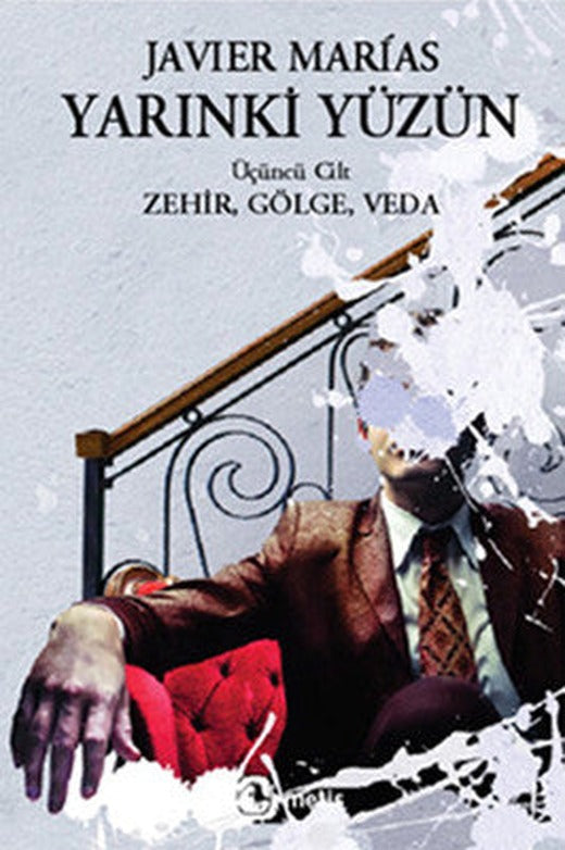 Yarınki Yüzün Cilt 3 : Zehir Gölge Veda | Metis Yayınları