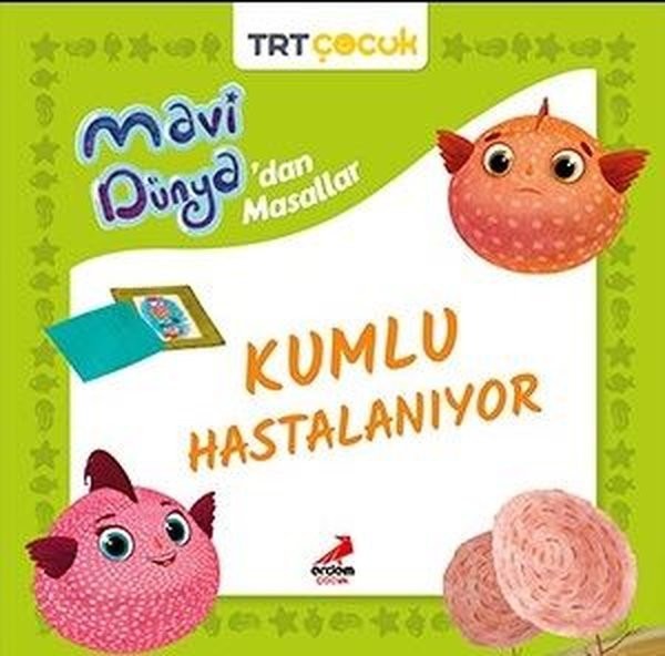 Mavi Dünya’dan Masallar - Kumlu Hastalanıyor