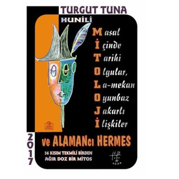 Hunili Mitoloji ve Alamancı Hermes