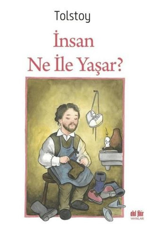 İnsan Ne ile Yaşar