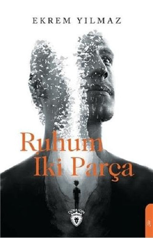 Ruhum İki Parça | Dorlion Yayınları (Ciltsiz)