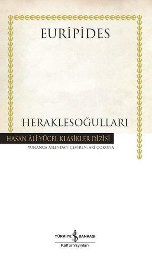 Heraklesoğulları - Hasan Ali Yücel Klasikler | İş Bankası Kültür Yayınları (Ciltli)
