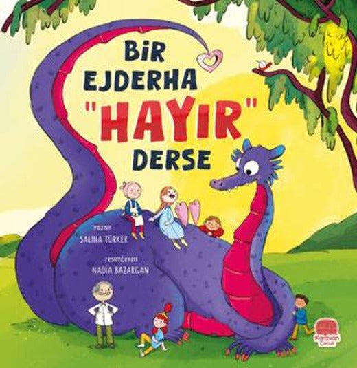 Bir Ejderha “Hayır” Derse