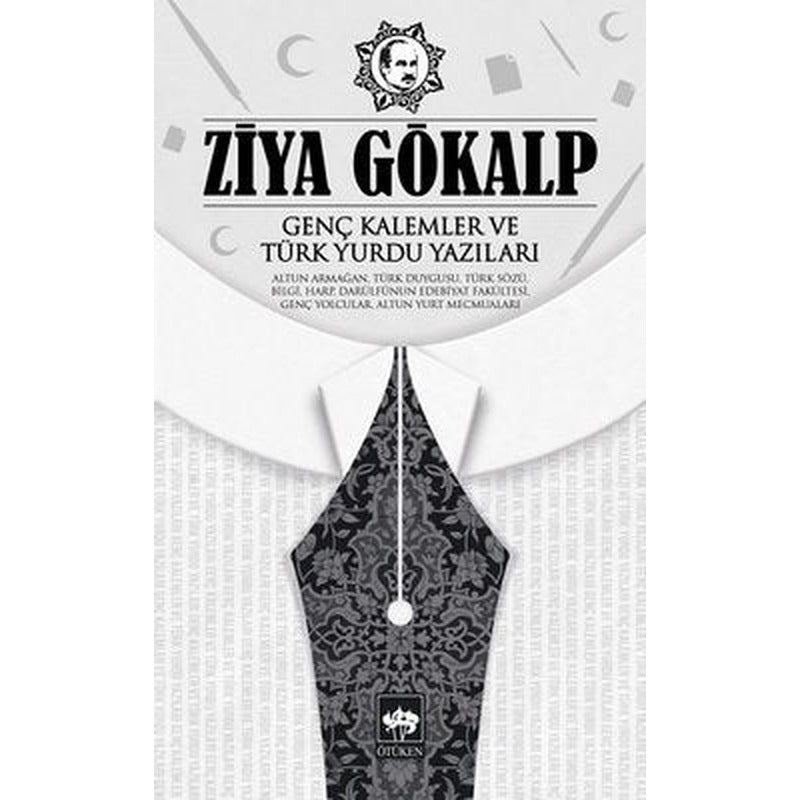 Genç Kalemler ve Türk Yurdu Yazıları | Ötüken Neşriyat