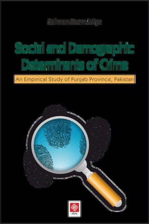 Social and Demographic Determinants of Crime | Ekin Basım Yayın (İnce Kapak)