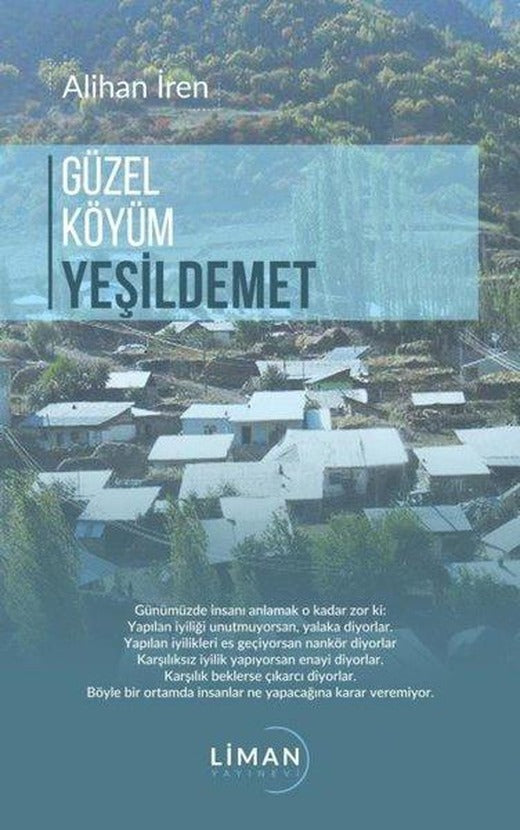 Güzel Köyüm Yeşil Demet | Liman Yayınevi (İnce Kapak)