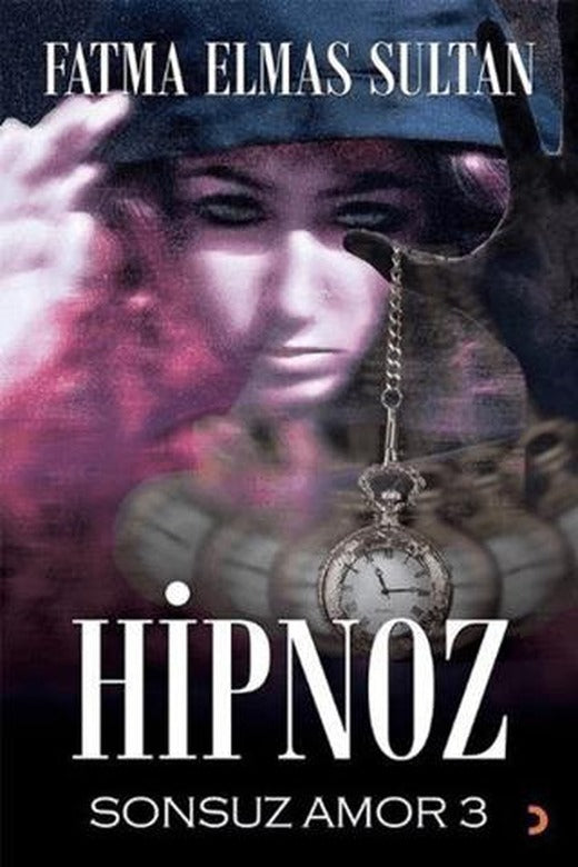 Hipnoz Sonsuz Amor 3 | Cinius Yayınları (Ciltsiz)