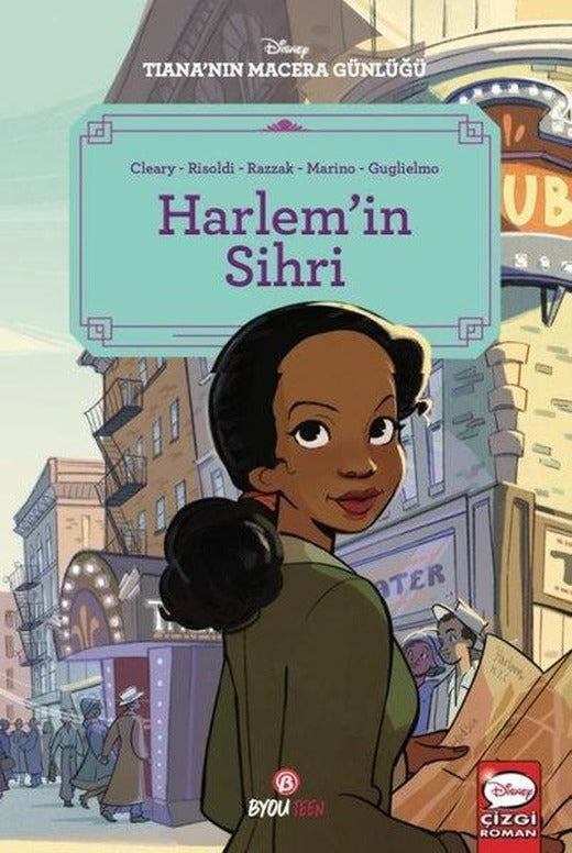 Disney Tiana'nın Macera Günlüğü - Harlemin Sihri | Beta Byou (İnce Kapak)